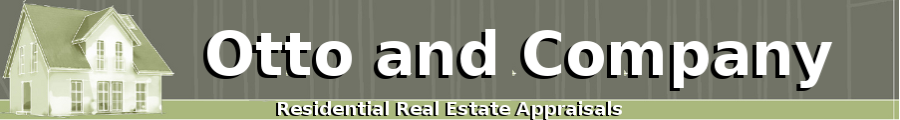 Otto and Company Residential Real Estate Appraisals